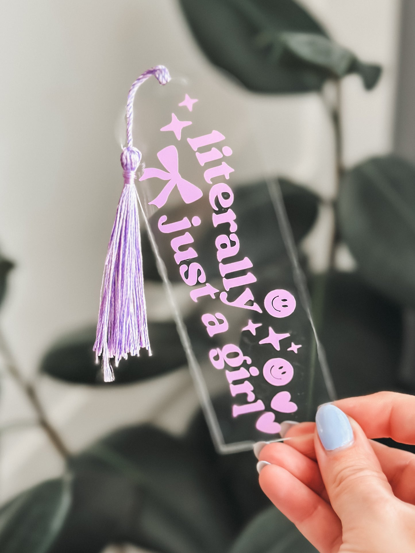 Literally Just A Girl • Acrylic Bookmark